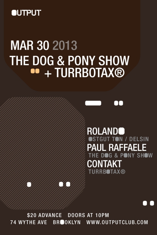 The Dog & Pony Show x TURRBOTAX®